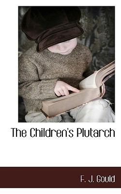 The Children's Plutarch 1117511308 Book Cover