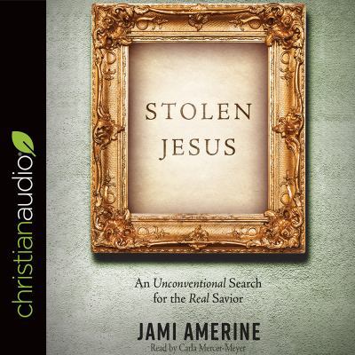 Stolen Jesus: An Unconventional Search for the ... 1683663829 Book Cover