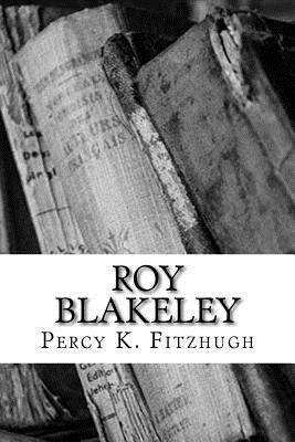 Roy Blakeley 1983530212 Book Cover