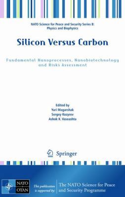 Silicon Versus Carbon: Fundamental Nanoprocesse... 9048125219 Book Cover
