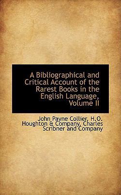 A Bibliographical and Critical Account of the R... 1103082744 Book Cover