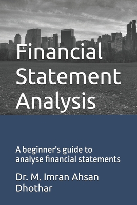 Financial Statement Analysis: A beginner's guid... B084X8CKJ6 Book Cover