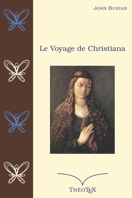 Le Voyage de Christiana [French] 1522052992 Book Cover