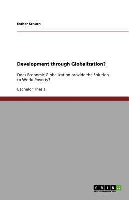 Development through Globalization?: Does Econom... 364087790X Book Cover