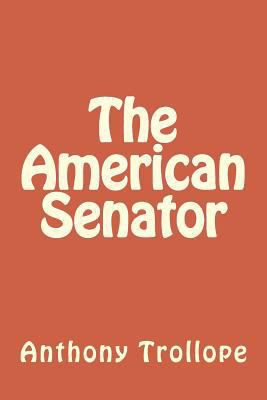 The American Senator 1985691582 Book Cover