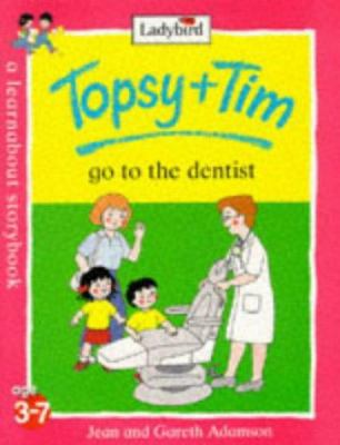 Topsy And Tim Go To The Dentist 0721428568 Book Cover