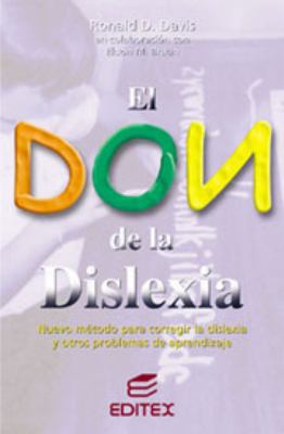 El don de la dislexia (Spanish Edition) [Spanish] 8471319608 Book Cover