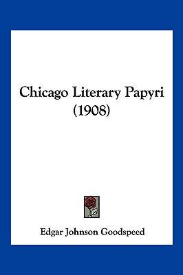 Chicago Literary Papyri (1908) 1120175062 Book Cover