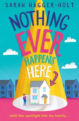 Nothing Ever Happens Here 1499811810 Book Cover