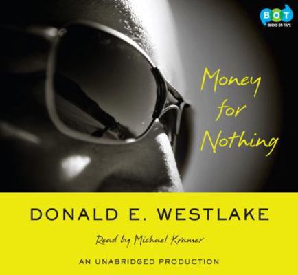 Money for Nothing 1415958173 Book Cover