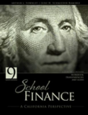 School Finance: A California Perspective 1465200371 Book Cover
