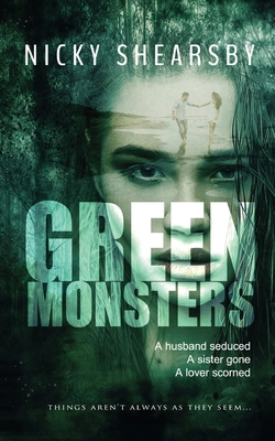 Green Monsters: A dark and twisted thriller 1915073065 Book Cover