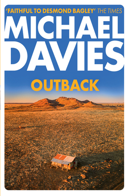 Outback: The Desmond Bagley Centenary Thriller 0008581398 Book Cover