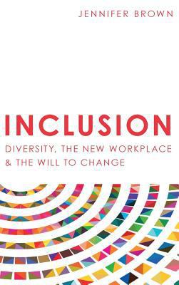 Inclusion: Diversity, The New Workplace & The W... 1946384429 Book Cover