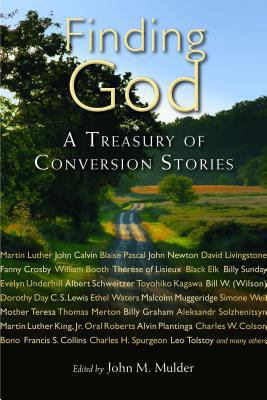 Finding God: A Treasury of Conversion Stories 0802865755 Book Cover