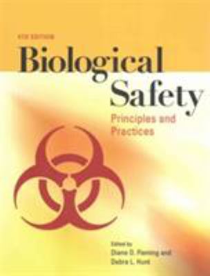 Biological Safety: Principles and Practices 1555819249 Book Cover