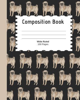 Composition Book: Pug themed composition book f... 1079741054 Book Cover