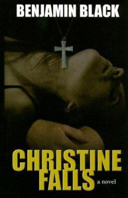 Christine Falls (Thorndike Large Print Crime Sc... [Large Print] 0786297875 Book Cover