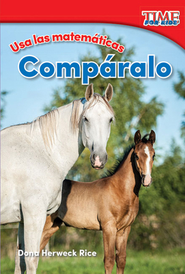 USA Las Matemáticas: Compáralo [Spanish] 1493830244 Book Cover