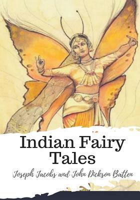 Indian Fairy Tales 1987648382 Book Cover