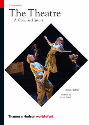 The Theatre: A Concise History B009QVM0SY Book Cover