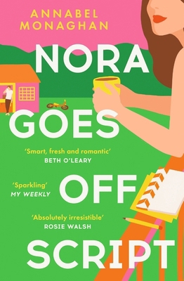 Nora Goes Off Script: The unmissable summer rom... 1399703021 Book Cover