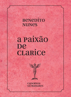 A paixão de Clarice Lispector [Portuguese] 6586962455 Book Cover