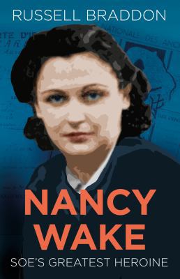 Nancy Wake: Soe's Greatest Heroine B007CRTDKM Book Cover