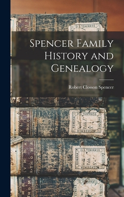 Spencer Family History and Genealogy 1015589081 Book Cover