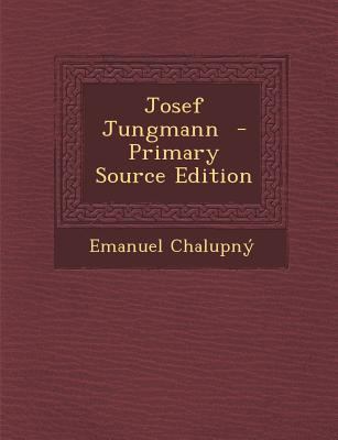 Josef Jungmann [Czech] 1289594597 Book Cover