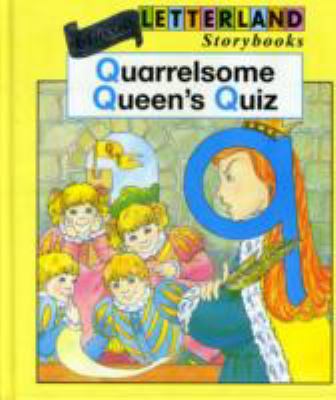 Quarrelsome Queen's Quiz (Classic Letterland St... 1862095418 Book Cover