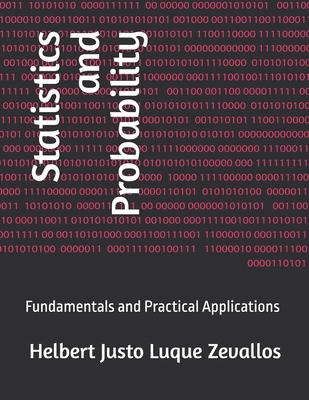 Statistics and Probability: Fundamentals and Pr... B0F88JD4Q3 Book Cover