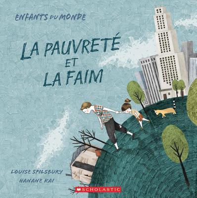 Enfants Du Monde: La Pauvreté Et La Faim [French] 1443176567 Book Cover