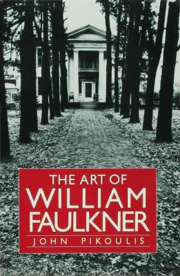 The Art of William Faulkner 0333300947 Book Cover