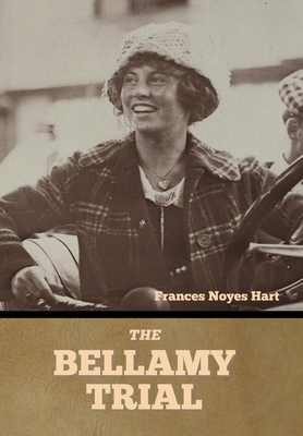 The Bellamy Trial B0BMGCM7S5 Book Cover