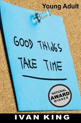 Young Adult: Good Things Take Time [Young Adult... 1515113566 Book Cover
