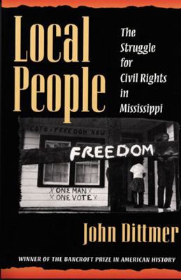 Local People: The Struggle for Civil Rights in ... 0252065077 Book Cover