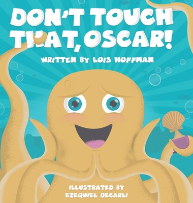 Don't Touch That, Oscar! B0CM8P2SKK Book Cover