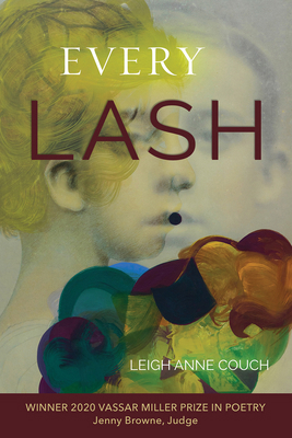 Every Lash: Volume 28 1574418246 Book Cover