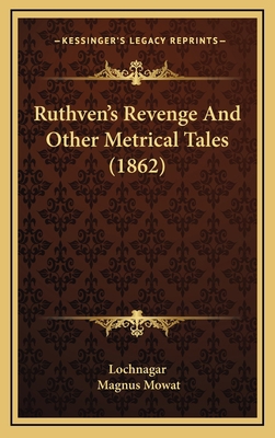 Ruthven's Revenge And Other Metrical Tales (1862) 1168833590 Book Cover