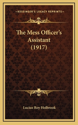 The Mess Officer's Assistant (1917) 1164260170 Book Cover
