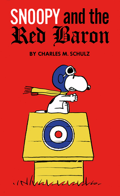 Peanuts: Snoopy and the Red Baron 1787742725 Book Cover