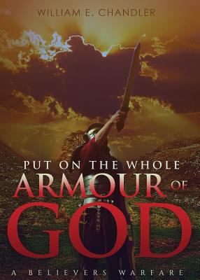 Put On the Whole Armour of God 1681649551 Book Cover