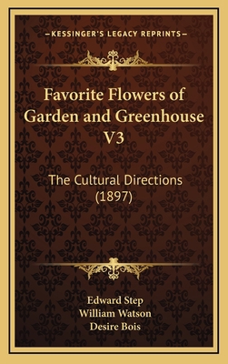 Favorite Flowers of Garden and Greenhouse V3: T... 116819394X Book Cover