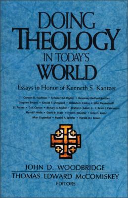 The Doing Theology in Today's World: Essays in ... 0310447313 Book Cover