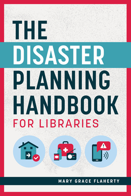 The Disaster Planning Handbook for Libraries 0838937993 Book Cover