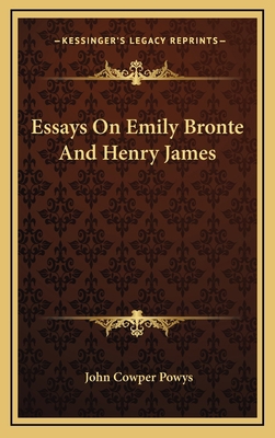 Essays On Emily Bronte And Henry James 1168840244 Book Cover