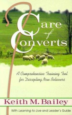 Care of Converts: A Comprehensive Training Tool... 0875097073 Book Cover