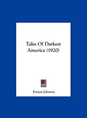 Tales of Darkest America (1920) 1161953892 Book Cover