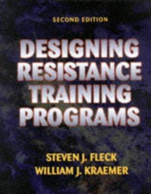 Designing Resistance Training Programs 0873225082 Book Cover